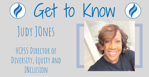 Get to Know HCPSS Director of Diversity, Equity and Inclusion, Judy Jones