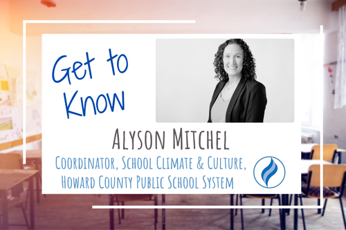 background graphic of a generic classroom. over that photo is a white box with text stating, Get to Know Alyson Mitchel, Coordinator of School Climate and Culture. Also in the box is a photo of Alyson Mitchel and the HCPSS blue flame logo